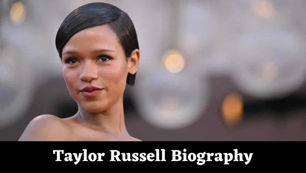 Taylor Russell Nationality, Wikipedia, Wiki, Ethnicity, Net Worth, Husband, Partner, Movies