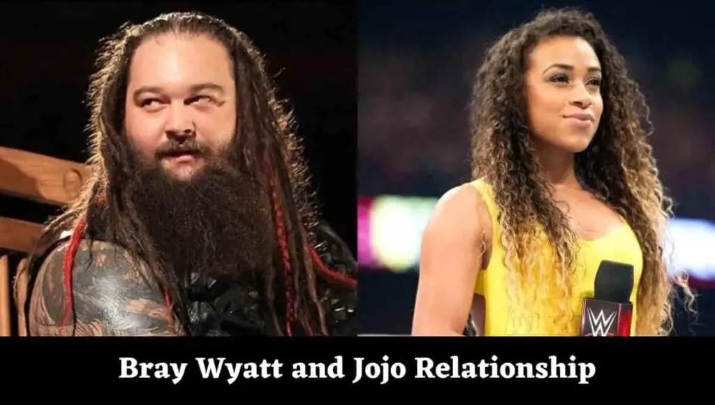 Bray Wyatt and Jojo Relationship