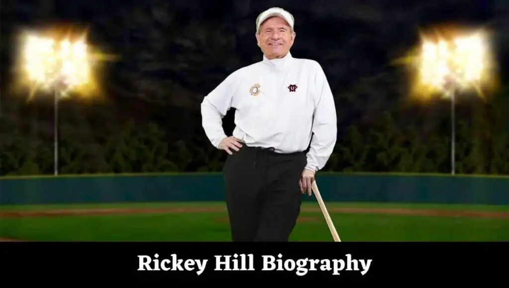 Rickey Hill Wikipedia, Wiki, Wife, True Story, Obituary, Baseball, Twitter, net Worth, Stats