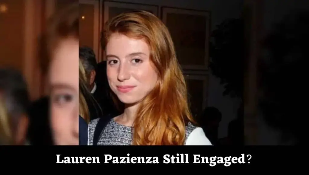Lauren Pazienza Still Engaged