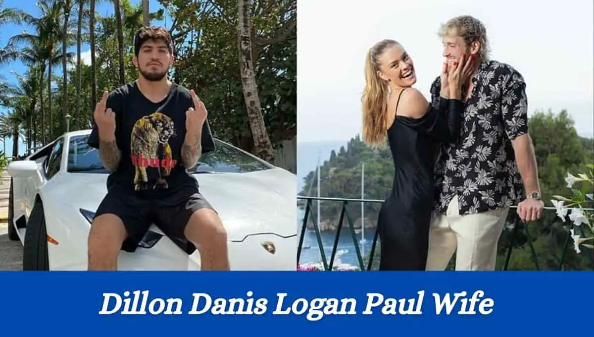Dillon Danis Logan Paul Wife