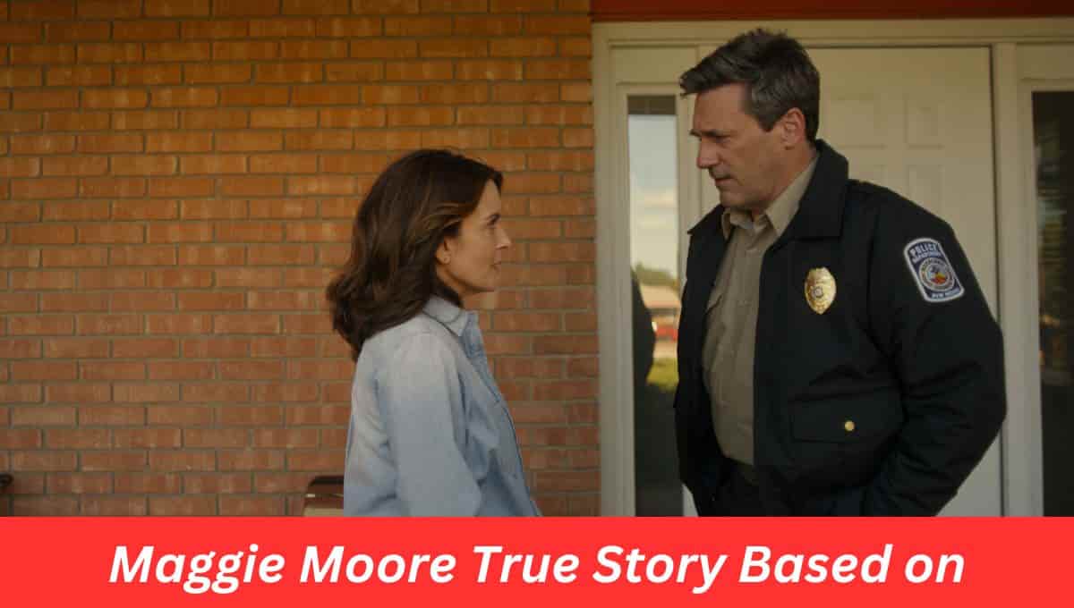 Maggie Moore True Story Based on, Review, Released Date