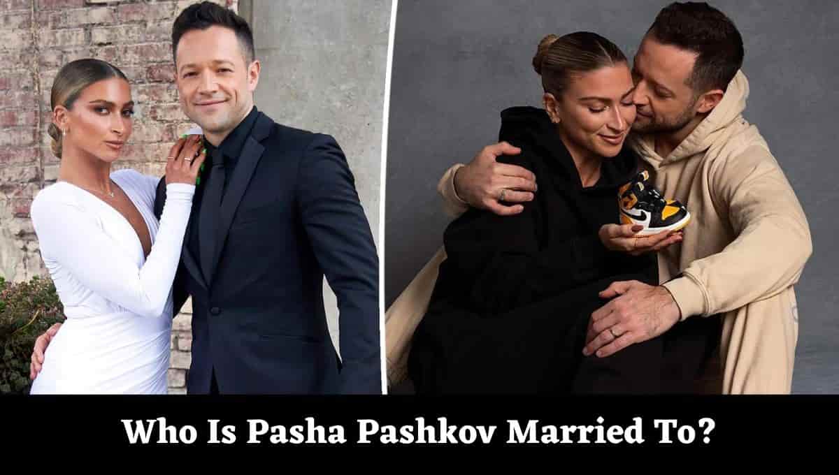 Who Is Pasha Pashkov Married To